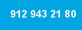 912 943 21 80 912 943 21 80
